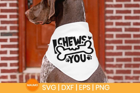 I Chews You Dog Valentine Svg Quote