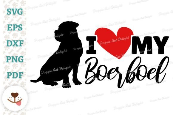 I Love My Boerboel Dog Lover Svg Png